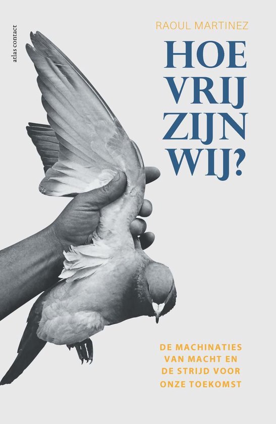 Omslag van Hoe vrij zijn wij? door Raoul Martinez