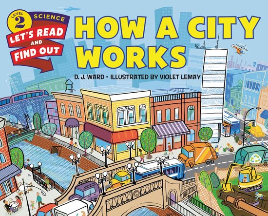 Let's-Read-and-Find-Out Science 2 - How a City Works - cover