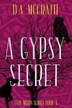 Full Moon Series 3 - A Gypsy Secret