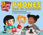 Boek cover Phones Keep Us Connected van Kathleen Weidner Zoehfeld