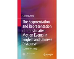 Philosophy and Religion (R0) - The Segmentation and Representation of Translocative Motion Events in English and Chinese Discourse
