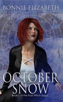 The Frost Witch Saga 1 - October Snow