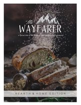 The Wayfarer Magazine - The Wayfarer Hearth and Home Edition