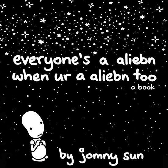 Everyone'S a Aliebn When Ur a Aliebn Too - cover
