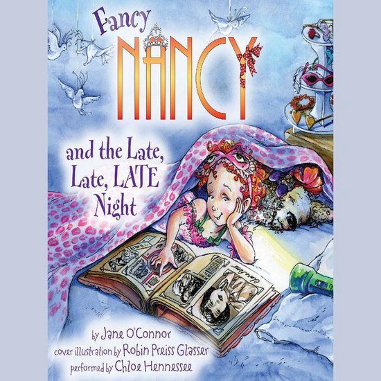 Fancy Nancy and the Late, Late, Late Night - cover