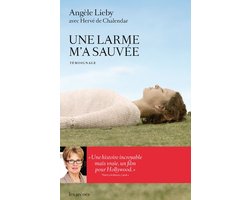 Une larme m'a sauvée