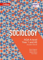 Collins AQA A Level Sociology 1 - AQA A Level Sociology Student Book 1 (Collins AQA A Level Sociology)