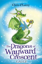The Dragons Of Wayward Crescent 10 - Gauge