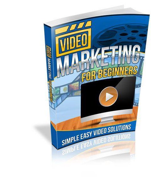 Video Marketing For Beginners