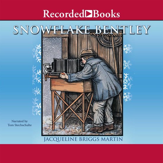 Snowflake Bentley - cover