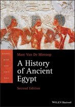 Blackwell History of the Ancient World - A History of Ancient Egypt