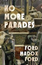 The Parade's End Tetralogy - No More Parades
