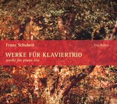 Franz Schubert: Werke für Klaviertrio