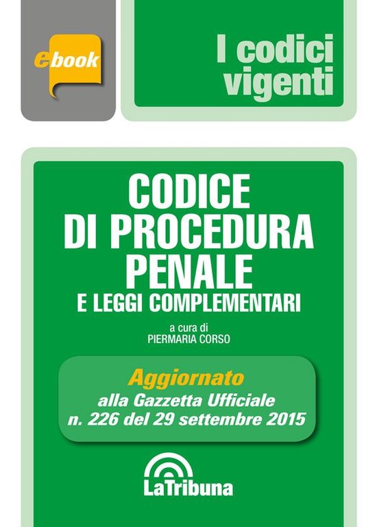 Vigenti - Codice di procedura penale e leggi complementari - cover