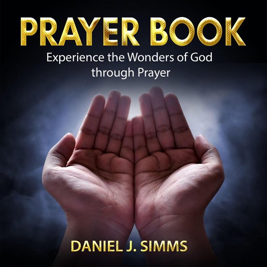 Prayer Book: Experience the Wonders of God through Prayer - cover