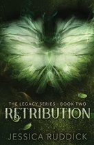 The Legacy Series 2 - Retribution