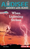 Let's Look at Weather (Pull Ahead Readers — Nonfiction) - When Lightning Strikes