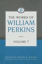 The Works of William Perkins, Volume 7