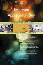 Employee Appreciation Day A Complete Guide - 2021 Edition