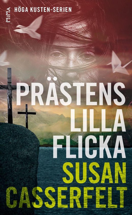 Höga kusten 1 - Prästens lilla flicka (Höga kusten-serien #1)