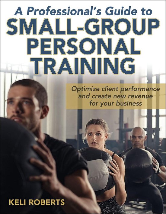 A Professional's Guide to Small-Group Personal Training - cover