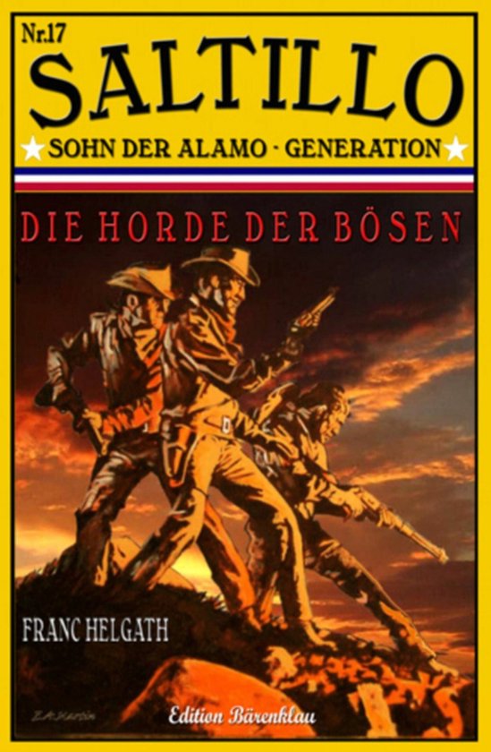 ?Saltillo Band 17 Die Horde der Bösen (ebook), Franc Helgath 9783738927757 Boeken