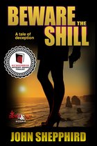Shill Trilogy 3 - Beware the Shill