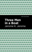 Mint Editions (Humorous and Satirical Narratives) - Three Men in a Boat