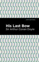 Mint Editions (Crime, Thrillers and Detective Work) - His Last Bow