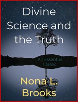 Divine Science and the Truth