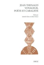 Cahiers d'Humanisme et Renaissance - Jean Thenaud voyageur, poète et cabaliste