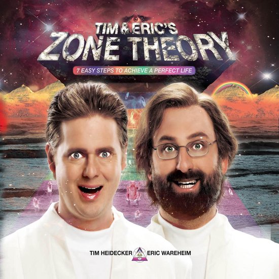 Tim and Eric's Zone Theory - cover