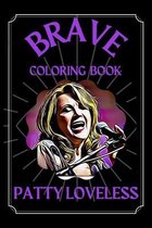 Patty Loveless Brave Coloring Book