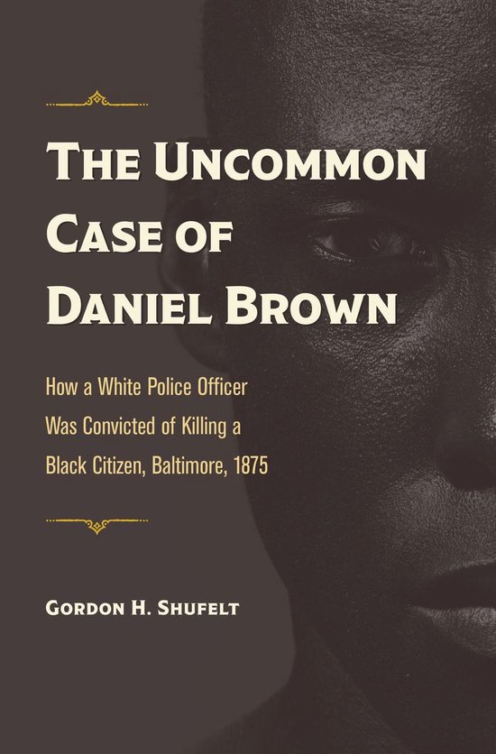 The Uncommon Case of Daniel Brown - cover
