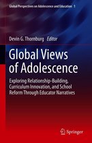 Global Perspectives on Adolescence and Education 1 - Global Views of Adolescence