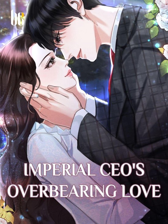 Volume 5 5 - Imperial CEO's Overbearing Love