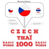 Čeština - Thaï: 1000 základních slov