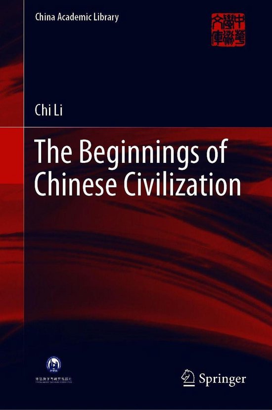 China Academic Library - The Beginnings of Chinese Civilizat ... - cover