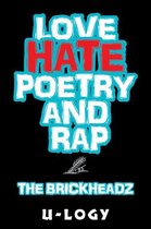 Love, Hate, Poetry, and Rap