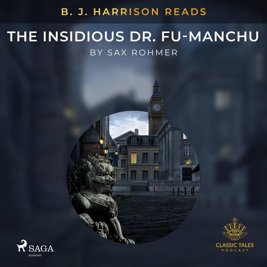 B. J. Harrison Reads The Insidious Dr. Fu-Manchu - cover