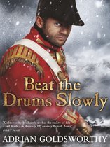 The Napoleonic Wars 2 - Beat the Drums Slowly