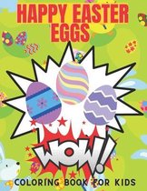 Happy Easter Eggs Coloring Book for Kids