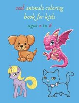 cool animals coloring book for kids ages 2 to 6