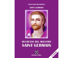 Colección Metafísica - Decretos del Maestro Saint Germain