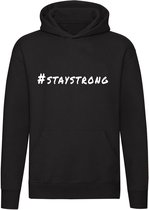 Stay Strong hoodie | sweater | blijf sterk | mindset | vechten |positief | trui | unisex | capuchon