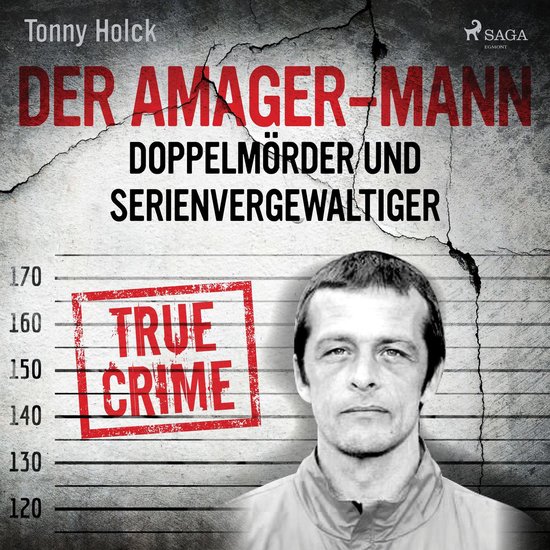 Der Amager-Mann. Doppelmörder und Serienvergewaltiger - cover