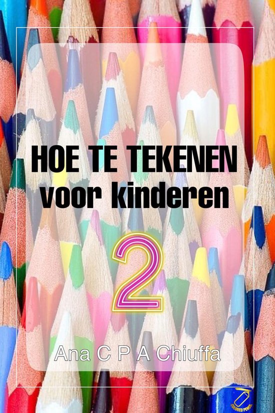 HOE TE TEKENEN voor kinderen 2 - HOE TE TEKENEN voor kindere ... - cover