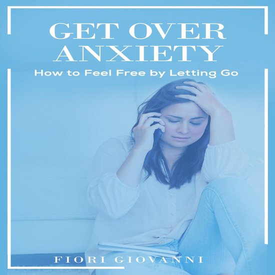 Get Over Anxiety - cover