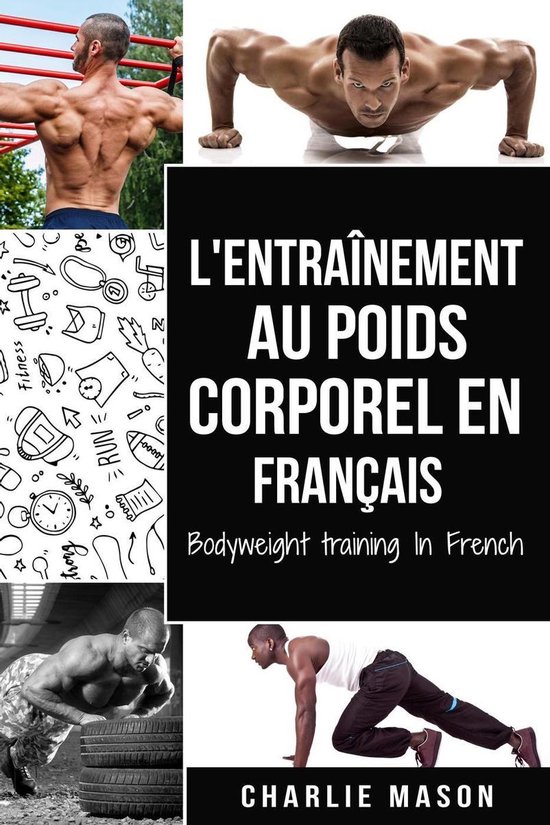 L'entraînement au poids corporel En français/ Bodyweight t ... - cover