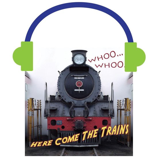 Whooo, Whooo… Here Come The Trains - cover